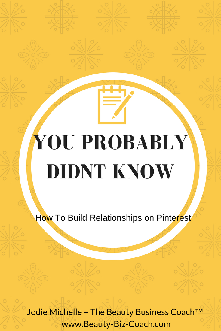 How to Build relationships with customers on Pinterest!